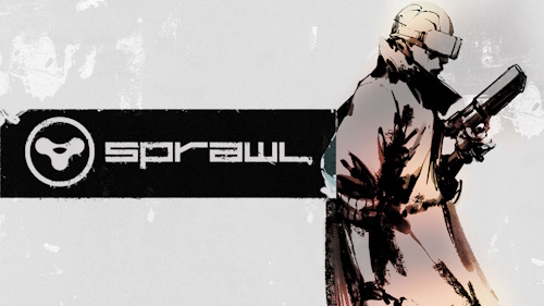 Sprawl playthrough